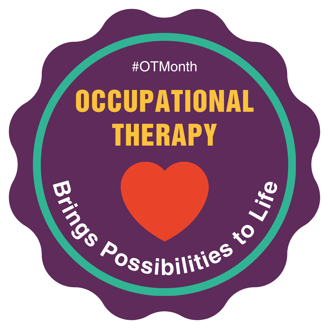 2023 OT Month graphic with slogan Occupational Therapy: Brings Possibilities to Life