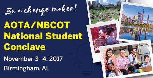 AOTA/NBCOT National Student Conclave - AOTA AOTA/NBCOT National Student Conclave - AOTA