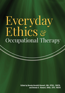 Everyday Ethics & Occupational Therapy