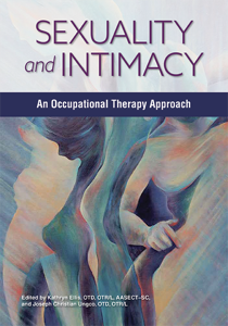 Sexuality and Intimacy: An Occupational Therapy Approach