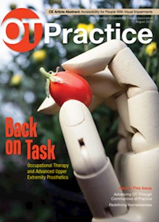 Back On Task: Advanced Upper Extremity Prosthetic - August 2019 OT Practice Magazine